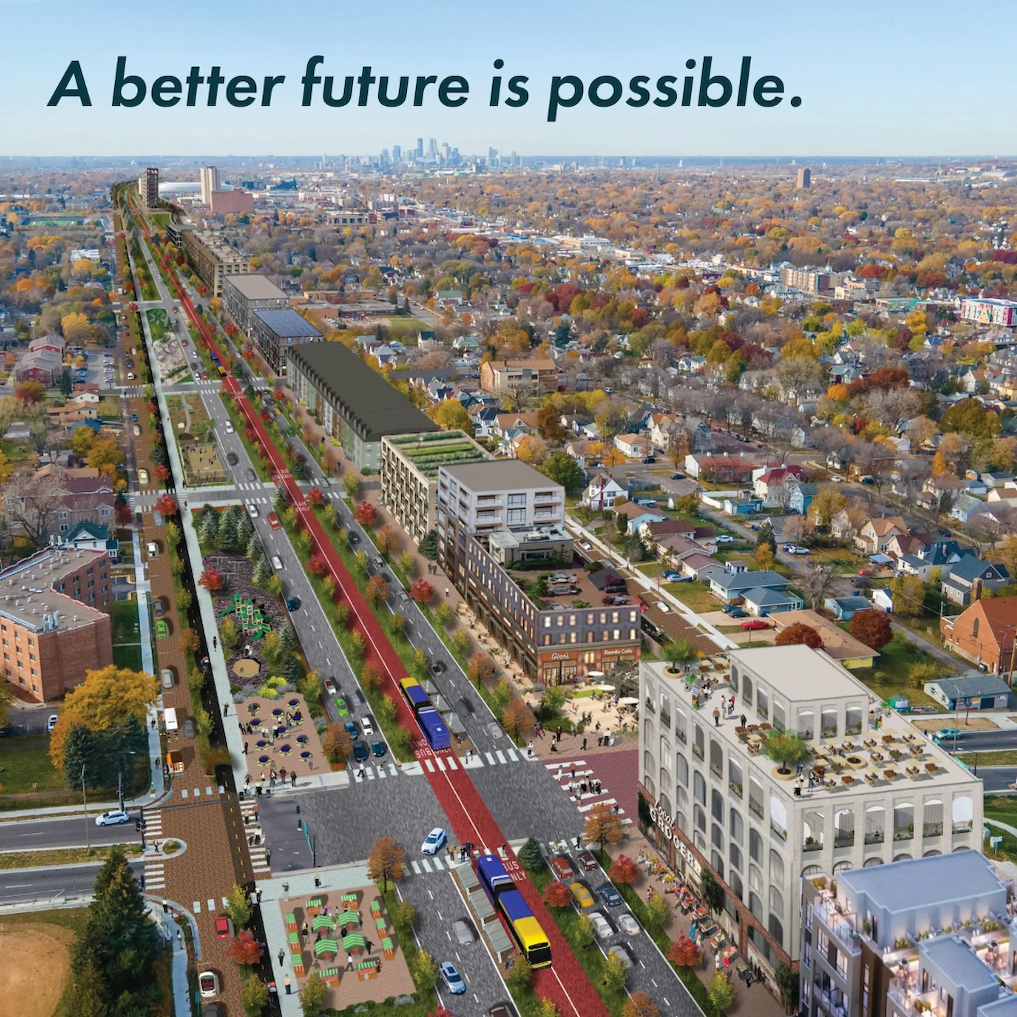 designer mock-up of potential street use in city with text that reads "a better future is possible"